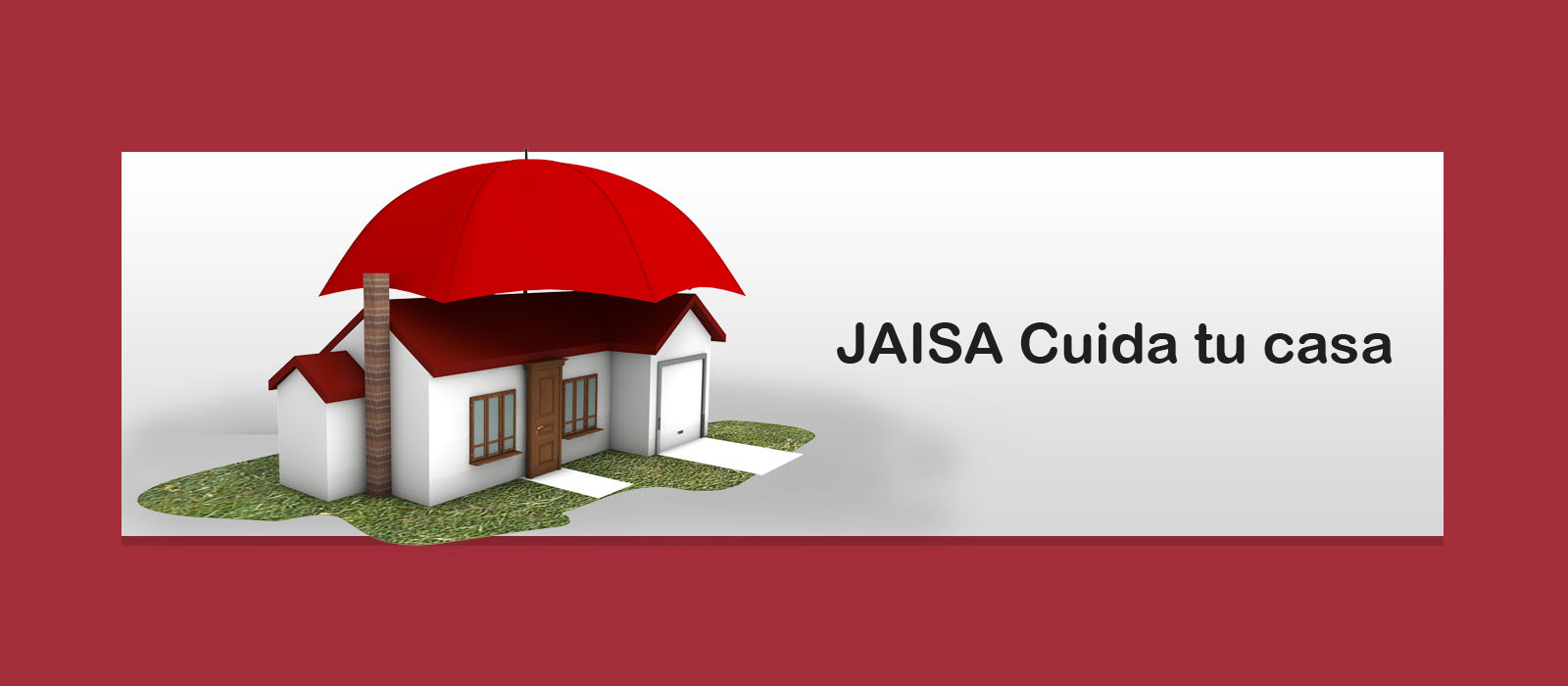 Jaisa Cuida Tu Casa